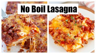 No Boil Lasagna / Easy Lasagna Recipe