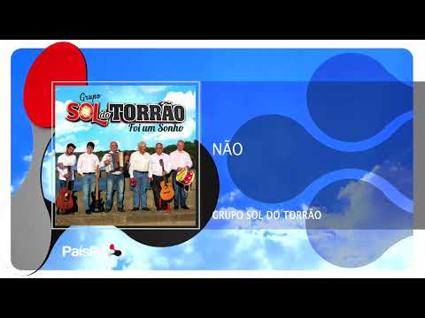 Grupo Sol Do Torrão - Não
