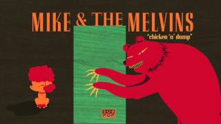 Mike & The Melvins - Chicken n Dump