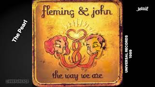FLEMING &amp; JOHN - The Pearl