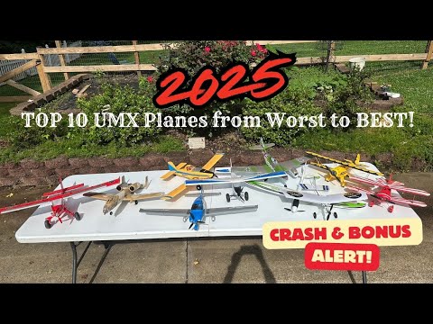 2025 My TOP 10 UMX Planes from Worst to BEST! Crashed one of them!