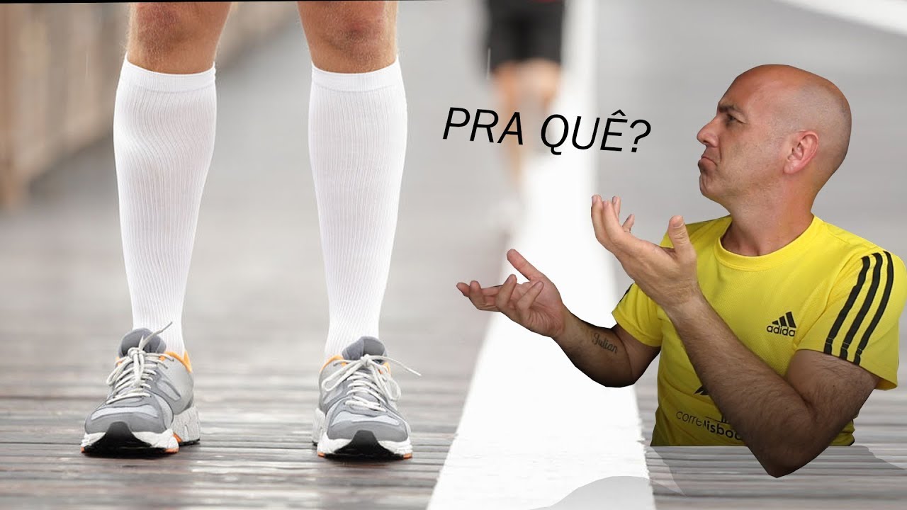 MEIAS DE COMPRESSÃO SERVEM PRA ALGUMA COISA?