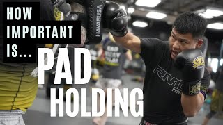 Do You Really Need to Learn Pad Holding to Improve in Muay Thai?
