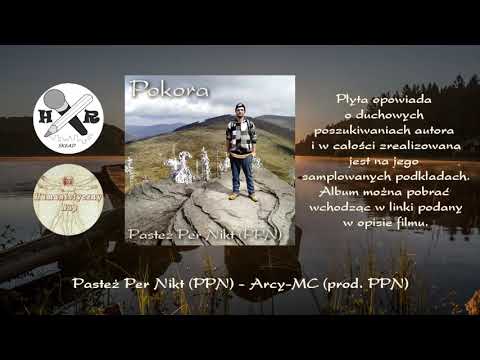Pasteż Per Nikt (PPN) - Arcy MC (prod. PPN)