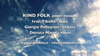 kind folk (Kenny Wheeler)