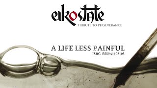 A life less painful - Tribute to Perseverance - Eikostate