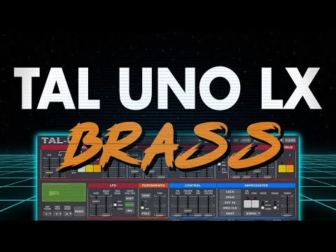 How to Create Synthwave Brass with TAL UNO LX