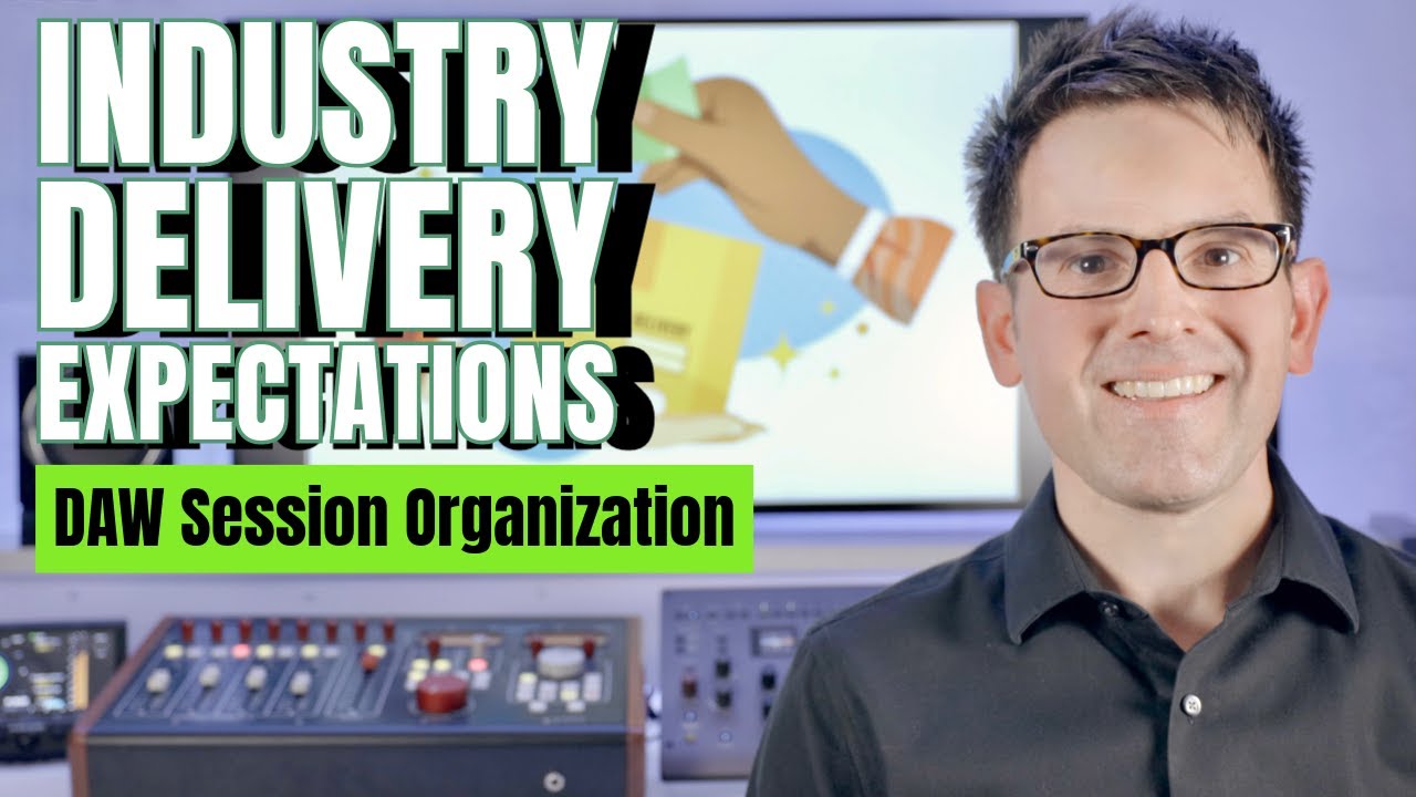 Play video: Organize DAW Sessions: 10 Steps to Faster Mixing