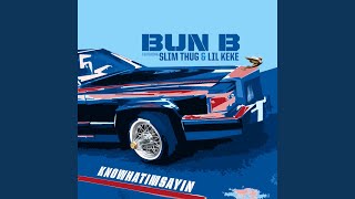Knowhatimsayin (feat. Slim Thug & Lil KeKe)