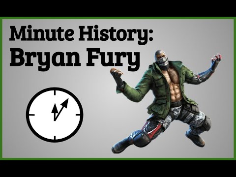 Bryan Fury - Minute History | Tekken