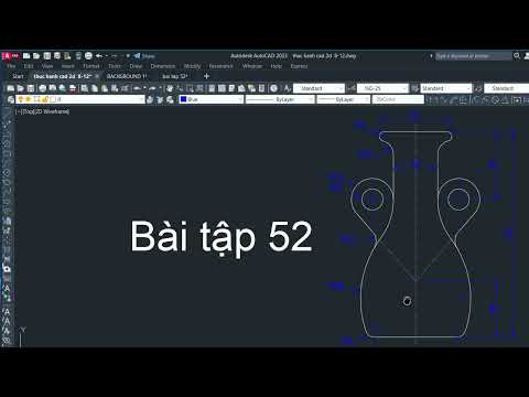 Thực hành vẽ AutoCAD 2D từ cơ bản đến nâng cao | Bài tập 52