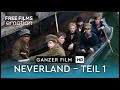 Neverland Teil 1 Ganzer Film Auf Deutsch Kostenlos Schauen In HD