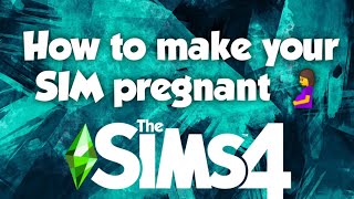 Sims 4: How To Make Your Sim PREGNANT CHEAT for PS4