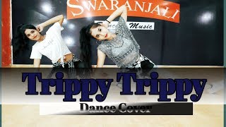 Trippy Trippy Dance Cover | BHOOMI | Sunny Leone | Neha Kakkar