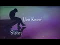 Miss You Sister Sad Whatsapp Status Death Anniversary Mood Off ‎ Name Love Status