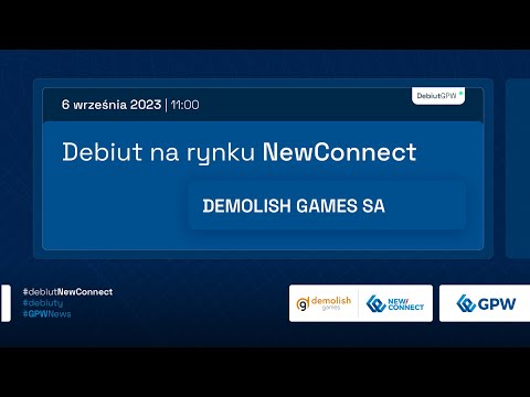 Debiut DEMOLISH GAMES S.A. na rynku NewConnect - 6 września 2023 r.
