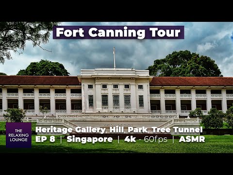 Fort Canning Tour EP 8 | Heritage Gallery, Hill, Park, Tree Tunnel | ASMR 4k Singapore
