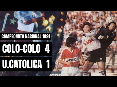 Colo-Colo 4 x 1 U.Católica | National Championship 1991 (Matchday 6)