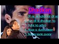 Dhadkan Movie All Songs Akshay Kumar Shilpa Shetty Sunil Shetty Hindi Puraane Gaane