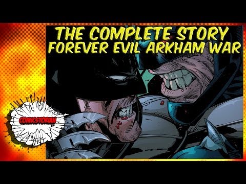 Forever Evil Arkham War - Complete Story | Comicstorian