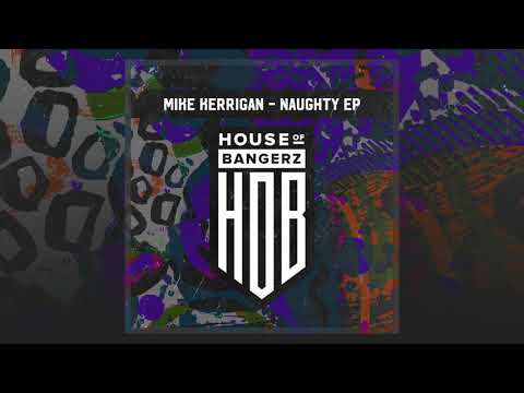 Mike Kerrigan, N808 - Nailed It The First Time (Original Mix)