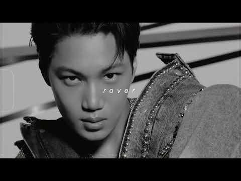 kai - rover (slowed + reverb)