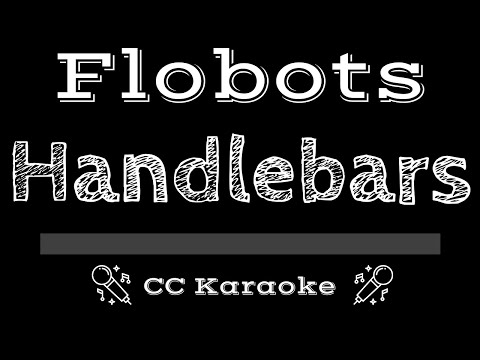 Flobots • Handlebars (CC) [Karaoke Instrumental Lyrics]