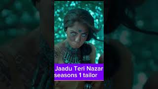 Download lagu Jaadu Teri Nazar – Daayan Ka Mausam2025 ‧ Drama ‧ 1 season mp3