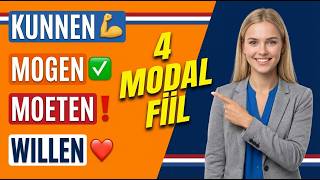 Hollandaca Modal Fiiller | kunnen, mogen, moeten, willen — Sıfırdan Ta