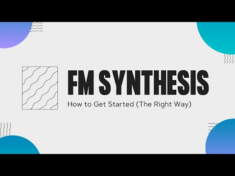 FM Synthesis: The Right Way to Get Started (With Examples)