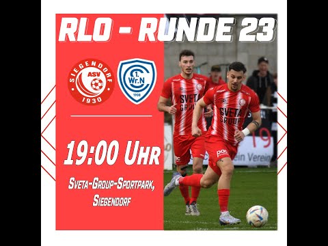 Highlights: ASV SIEGENDORF - WR. NEUSTÄDTER SC | RLO Runde 23 | 2022/23