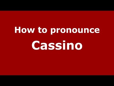 How to pronounce Cassino