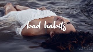 Delaney Jane - Bad Habits [Lyrics]