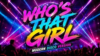 Download lagu Who's That Girl - Modern Disco Version | Full Song #winmusicmix mp3 Download lagu Who's That Girl - Modern Disco Version | Full Song #winmusicmix mp3