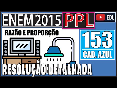 [ENEM 2015 PPL] 153 📘 RAZÃO E PROPORÇÃO Sabe-se que o valor cobrado na conta de energia elétrica