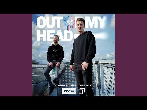 Out Of My Head (Chris El Greco Remix)