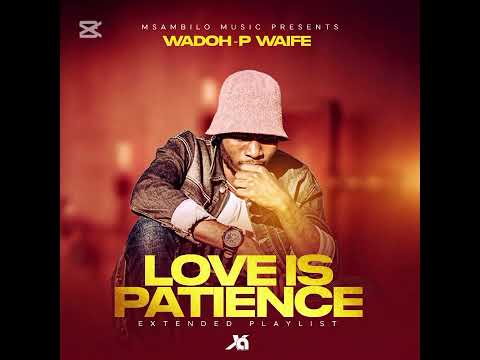 Wadoh-p Waife _ Lonjezo kuswa mtima