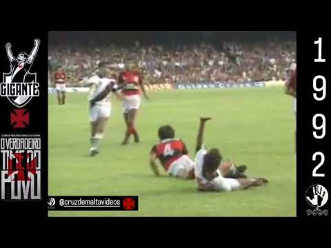 Campeonato Brasileiro 1992 Vasco da Gama 4X2 Flamengo