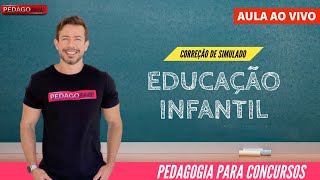 PEDAGOGIA PARA CONCURSOS - EDUCAÇÃO INFANTIL