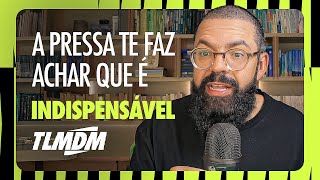 Por que a pressa destrói sua vida espiritual - Talmidim com Douglas Gonçalves