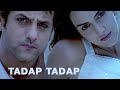 Tadap Tadap Darling Movie Song 2007