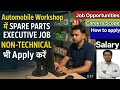 Spare Parts Executive Job Automobile Workshop Job For Non Technical