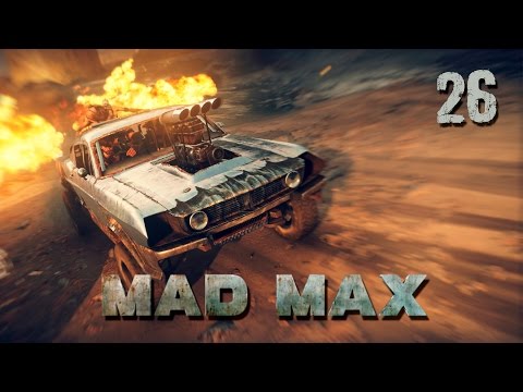 Mad Max - Прохождение pt26
