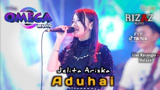 Download lagu ADUHAI - JELITA ARISKA - OMEGA MUSIC #dangdutterbaru mp3