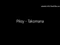 Piksy Takomana