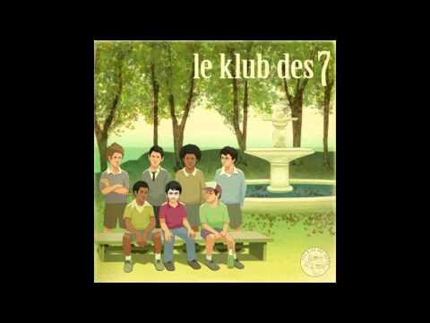 Le Klub Des 7 - Le Klub Des 7 [Full-Album]