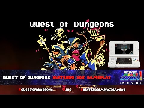 Quest of Dungeons Nintendo 3DS Gameplay - YouTube