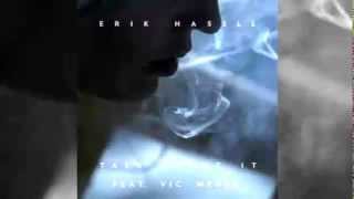 Erik Hassle - Talk About It ft. Vic Mensa