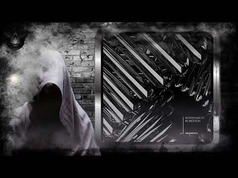 Monophase (IT) – In Motion (Original Mix) [Sequence Music]