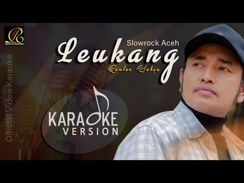 Ramlan Yahya - Leukang (Official Video Karaoke)